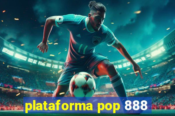 plataforma pop 888